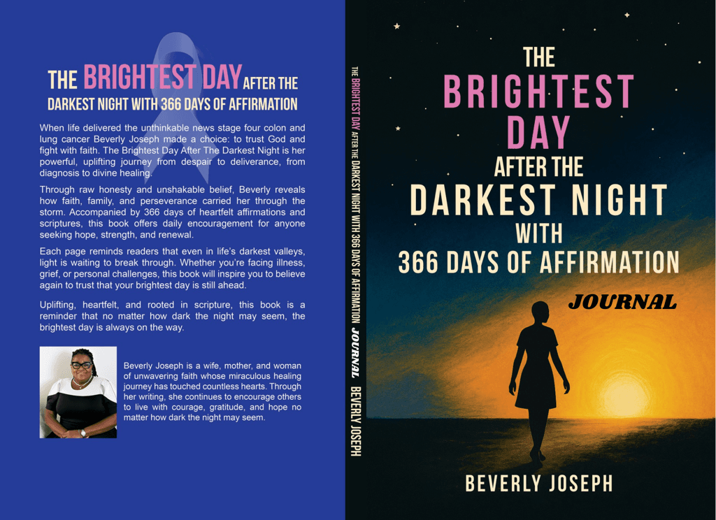 The Brightest Day After The Darkest Night (Journal)